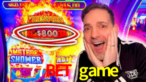 77bet game