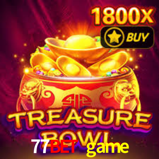 77bet game