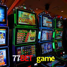 77bet game